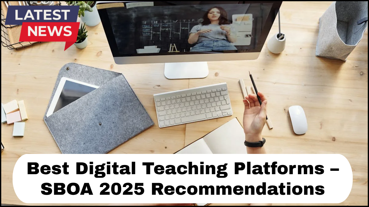 Best Digital Teaching Platforms – SBOA 2025 Recommendations